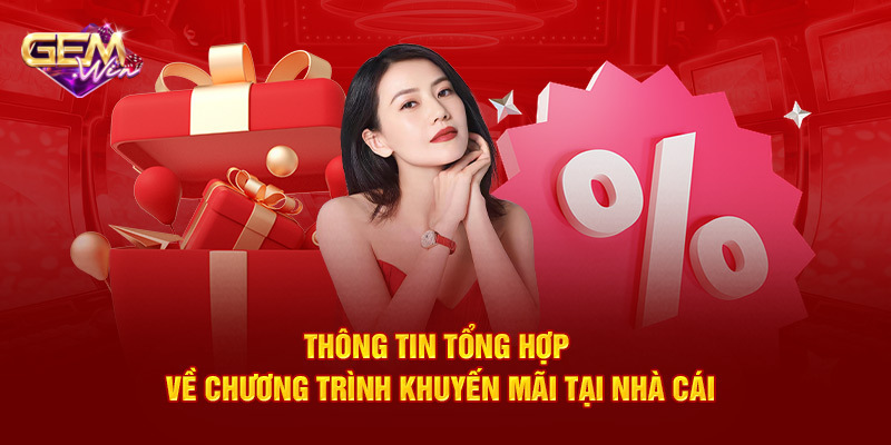 Giới thiệu các khuyến mãi GEMWIN hot nhất